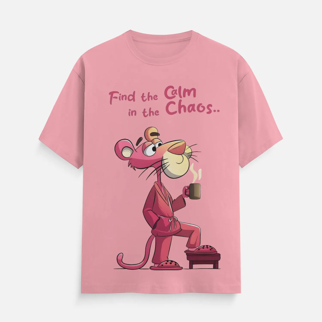 pink pather cartoon character and text 'Find the Calm in the Chaos' on a light gray background